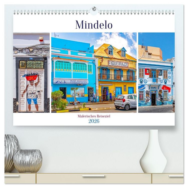 Produktbild: Mindelo - malerisches Reiseziel (hochwertiger Premium Wandkalender 2026 DIN A2 quer), Kunstdruck in Hochglanz