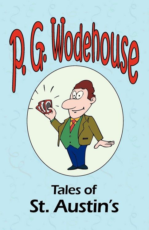 Produktbild: Tales of St. Austin's - From the Manor Wodehouse Collection, a selection from the early works of P. G. Wodehouse