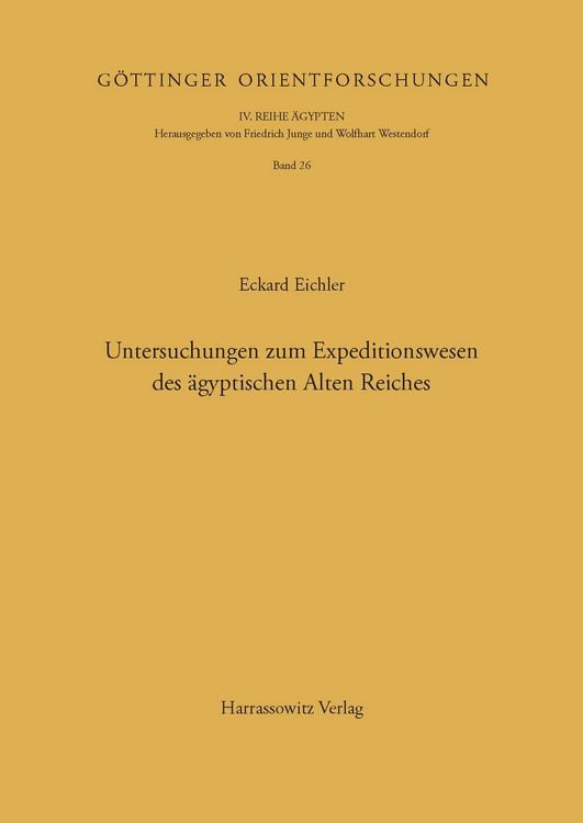 Produktbild: Untersuchungen zum Expeditionswesen des &auml;gyptischen Alten Reiches