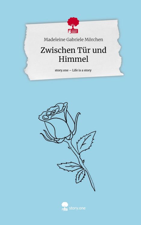 Produktbild: Zwischen T&uuml;r und Himmel. Life is a Story - story.one