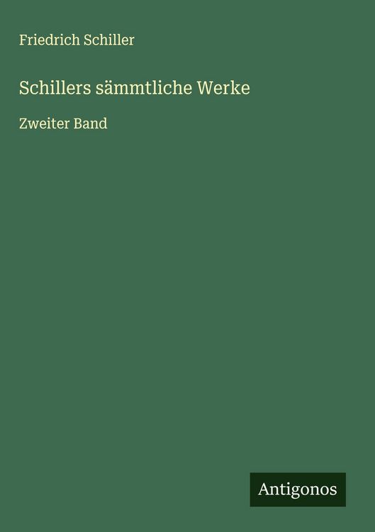 Produktbild: Schillers s&auml;mmtliche Werke
