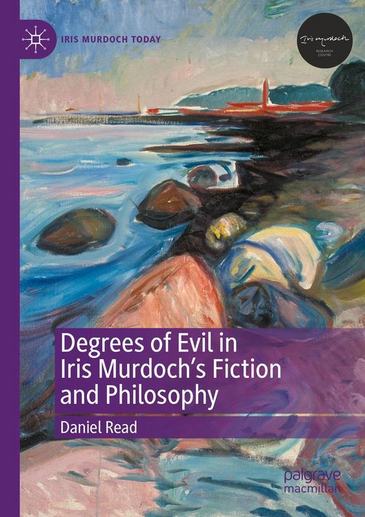 Produktbild: Degrees of Evil in Iris Murdoch's Fiction and Philosophy