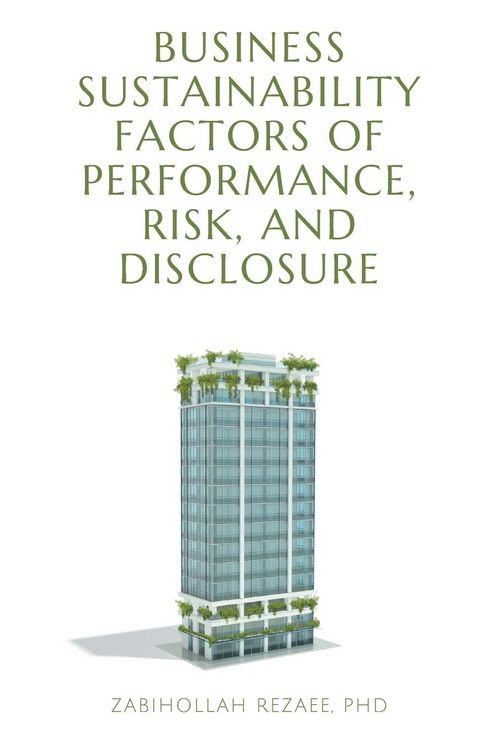 Produktbild: Business Sustainability Factors of Performance, Risk, and Disclosure