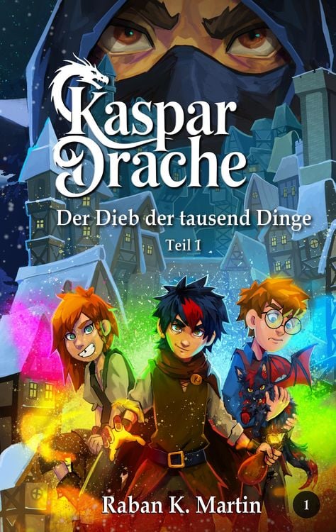 Produktbild: Der Dieb der tausend Dinge - eine magische Welt, ab 10 Jahren!