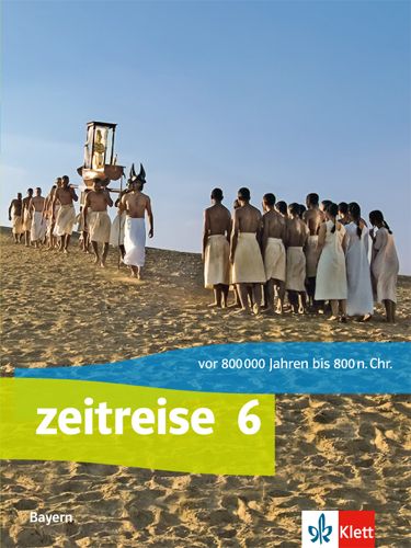 Produktbild: Zeitreise 6. Ausgabe Bayern