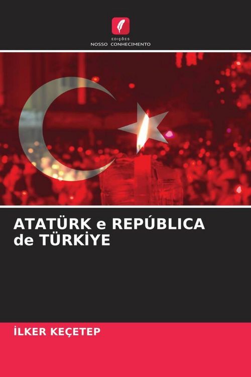 Produktbild: Atat&uuml;rk E Rep&uacute;blica De T&uuml;rk&iquest;ye