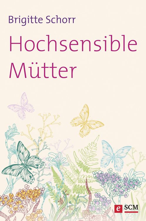 Produktbild: Hochsensible M&uuml;tter
