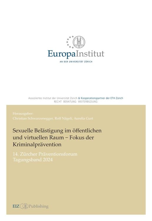 Sexuelle Belästigung im öffentlichen und virtuellen Raum − Fokus der Kriminalprävention