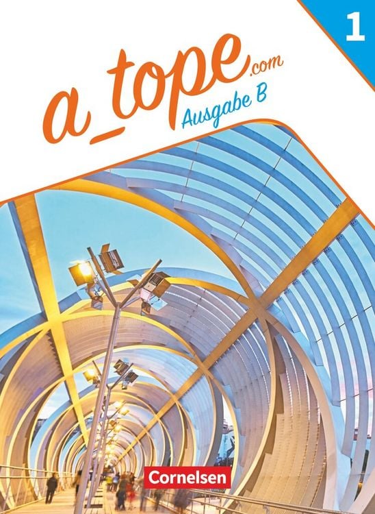 Produktbild: A_tope.com - Spanisch Sp&auml;tbeginner Band 1. Bayern - Schulbuch