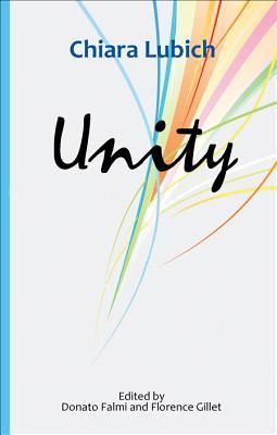 Produktbild: Unity: An Interweaving of Theological, Ascetical and Mystical Dimensions