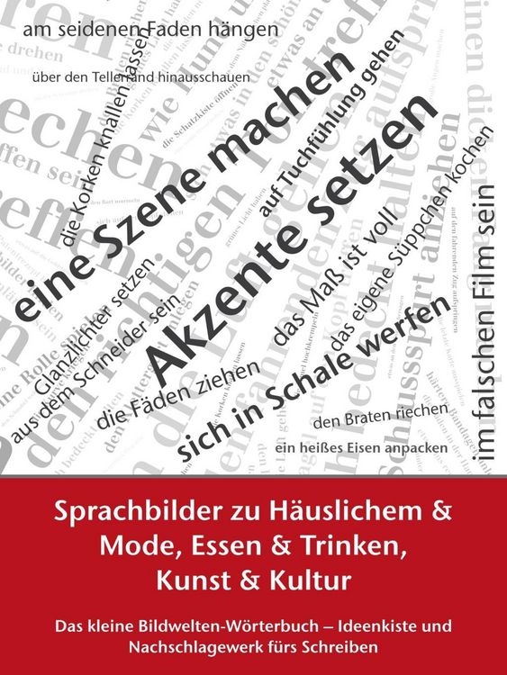 Produktbild: Sprachbilder zu H&auml;uslichem und Mode, Essen und Trinken, Kunst und Kultur