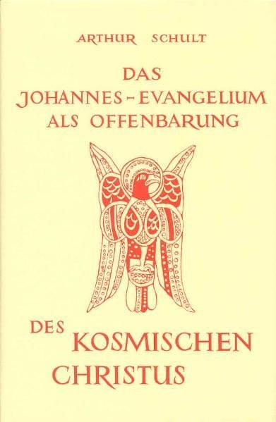 Produktbild: Das Johannesevangelium als Offenbarung des kosmischen Christus