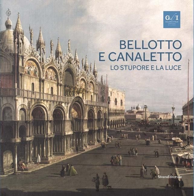 Produktbild: Bellotto and Canaletto: Wonder and Light