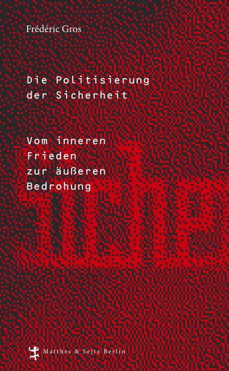 Produktbild: Die Politisierung der Sicherheit