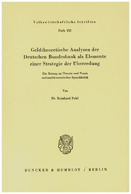 Produktbild: Geldtheoretische Analysen der Deutschen Bundesbank als Elemente einer Strategie der &Uuml;berredung.