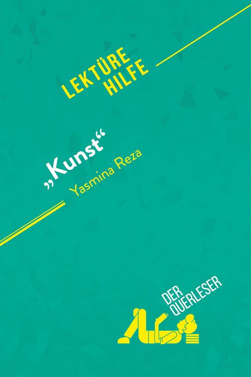 Produktbild: "Kunst" von Yasmina Reza (Lekt&uuml;rehilfe)