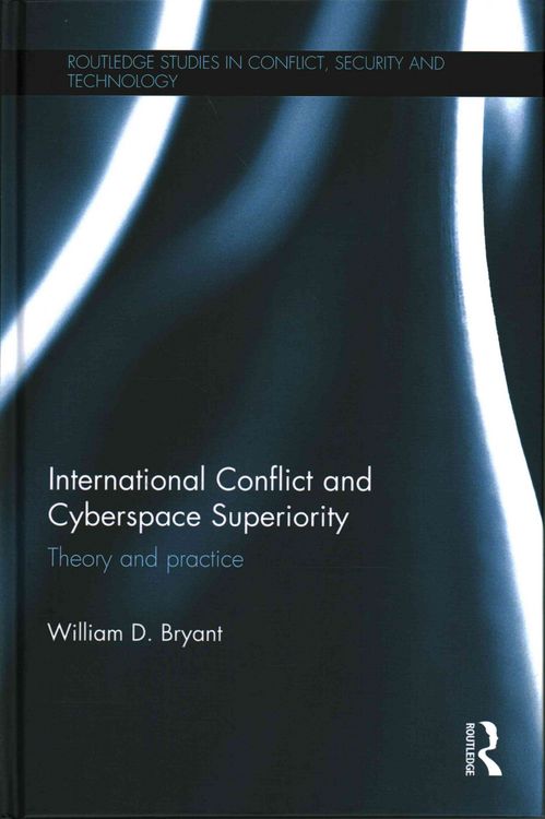 Produktbild: International Conflict and Cyberspace Superiority