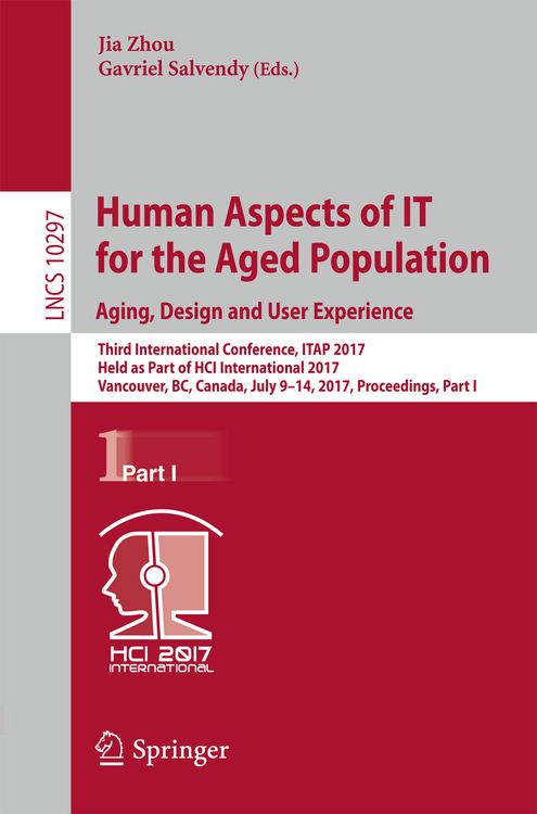 Produktbild: Human Aspects of IT for the Aged Population. Aging, Design and User Experience