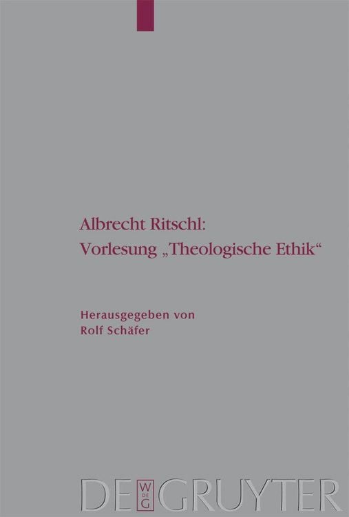 Produktbild: Albrecht Ritschl: Vorlesung "Theologische Ethik"