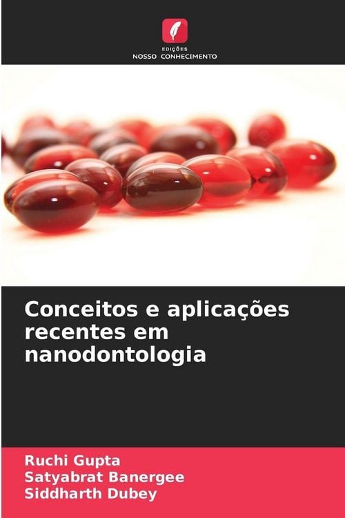 Produktbild: Conceitos e aplica&ccedil;&otilde;es recentes em nanodontologia