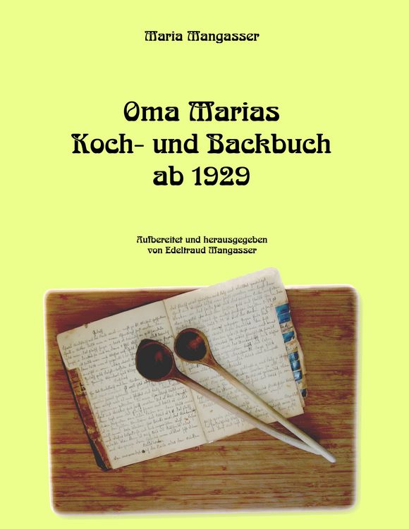 Produktbild: Oma Marias Koch- und Backbuch ab 1929