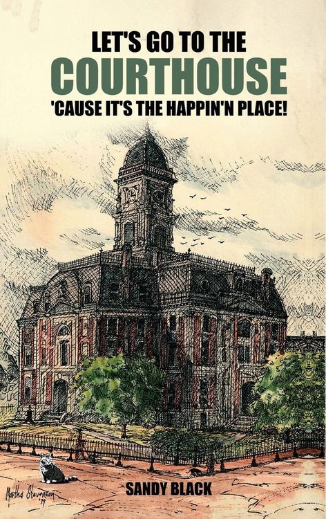 Produktbild: Let's Go to the Courthouse 'Cause It's the Happin'n Place!