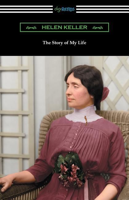 Produktbild: The Story of My Life: with Her Letters (1887-1901) and a Supplementary Account
