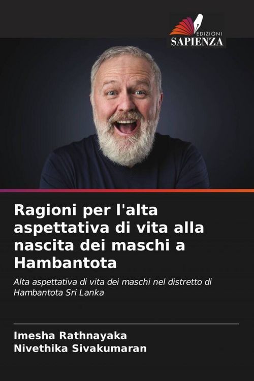 Produktbild: Ragioni per l'alta aspettativa di vita alla nascita dei maschi a Hambantota