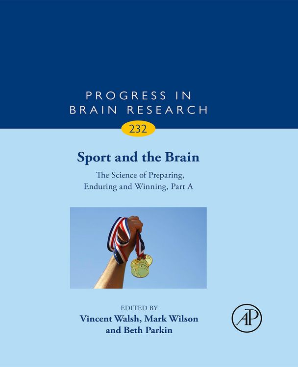Produktbild: Sport and the Brain: The Science of Preparing, Enduring and Winning, Part A