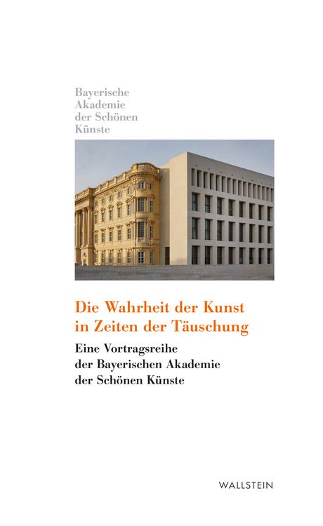 Produktbild: Die Wahrheit der Kunst in Zeiten der T&auml;uschung