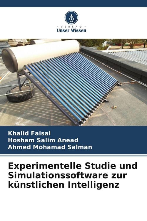 Produktbild: Experimentelle Studie und Simulationssoftware zur k&uuml;nstlichen Intelligenz