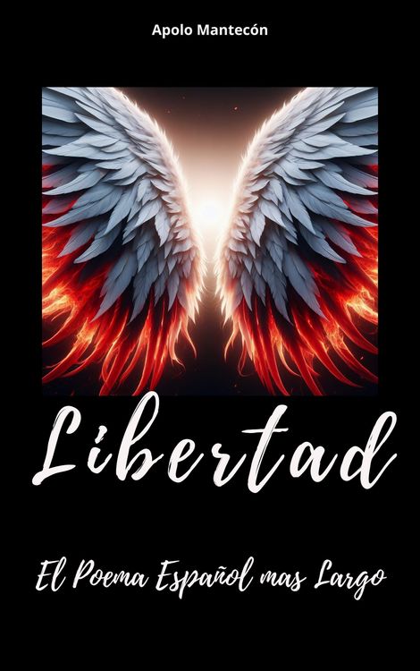 Produktbild: Libertad el poema espa&ntilde;ol mas largo