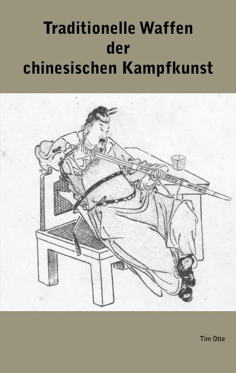 Produktbild: Traditionelle Waffen der chinesischen Kampfkunst