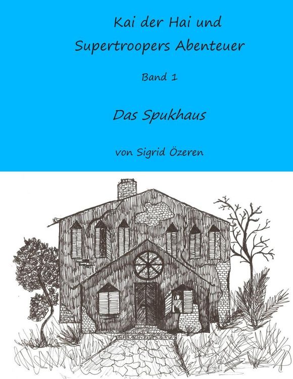 Produktbild: Kai der Hai und Supertroopers Abenteuer Band 1