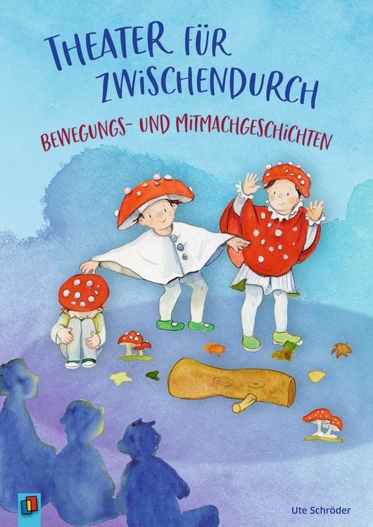 Produktbild: Theater f&uuml;r zwischendurch &ndash; Bewegungs- und Mitmachgeschichten