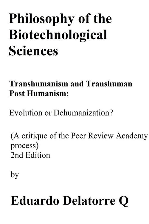 Produktbild: Philosophy of the Biotechnological Science, Transhumanism and Transhuman Post Humanism