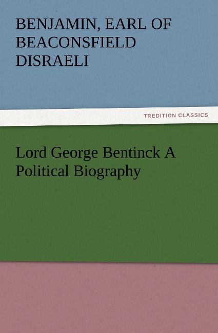 Produktbild: Lord George Bentinck A Political Biography