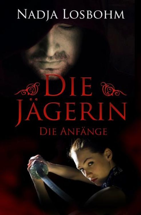 Produktbild: Die J&auml;gerin / Die J&auml;gerin &ndash; Die Anf&auml;nge