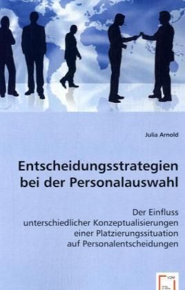 Produktbild: Arnold, J: Entscheidungsstrategien bei der Personalauswahl