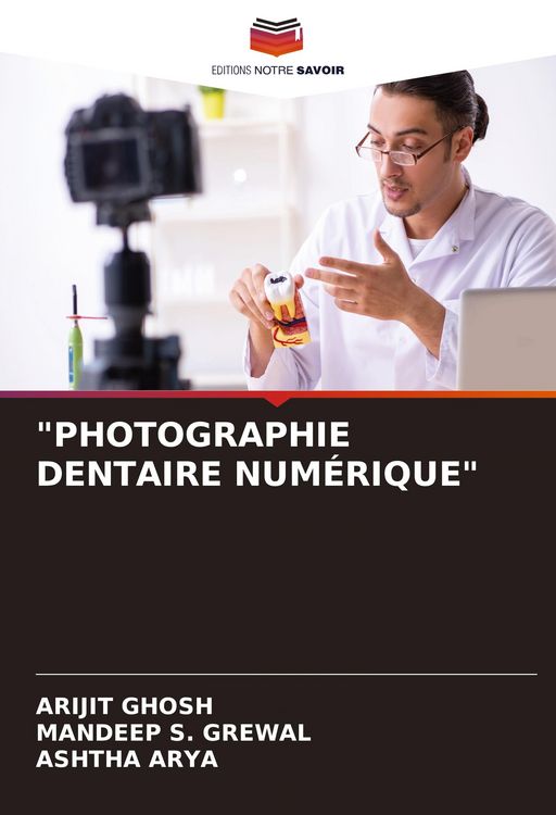 Produktbild: "photographie Dentaire Num&eacute;rique"