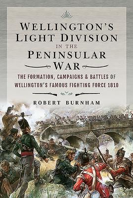 Produktbild: Wellington's Light Division in the Peninsular War