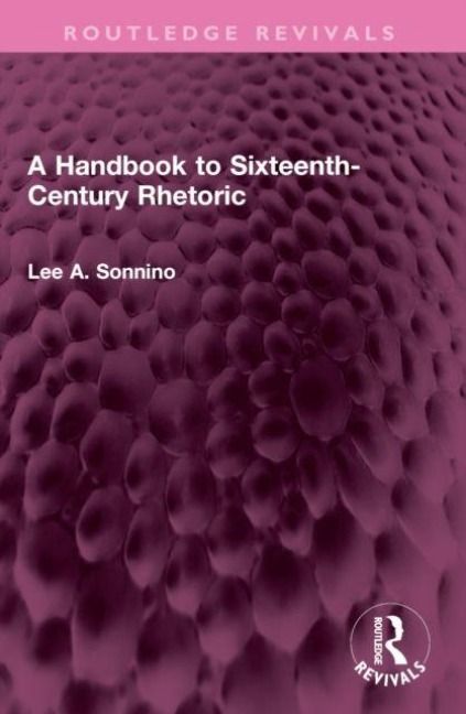 Produktbild: Sonnino, L: Handbook to Sixteenth-Century Rhetoric