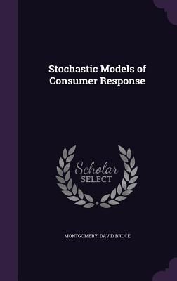 Produktbild: Stochastic Models of Consumer Response