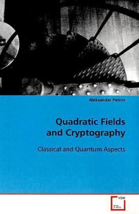 Produktbild: Petrov Aleksandar: Quadratic Fields and Cryptography