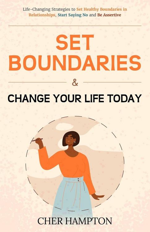 Produktbild: Set Boundaries and Change Your Life Today