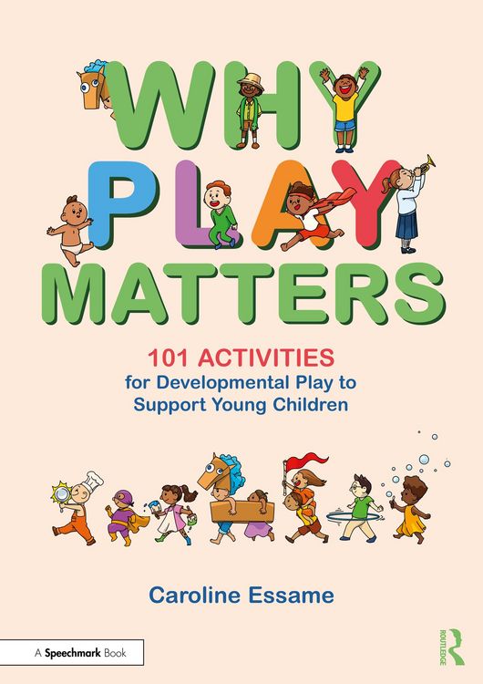 Produktbild: Why Play Matters: 101 Activities for Developmental Play to Support Young Children