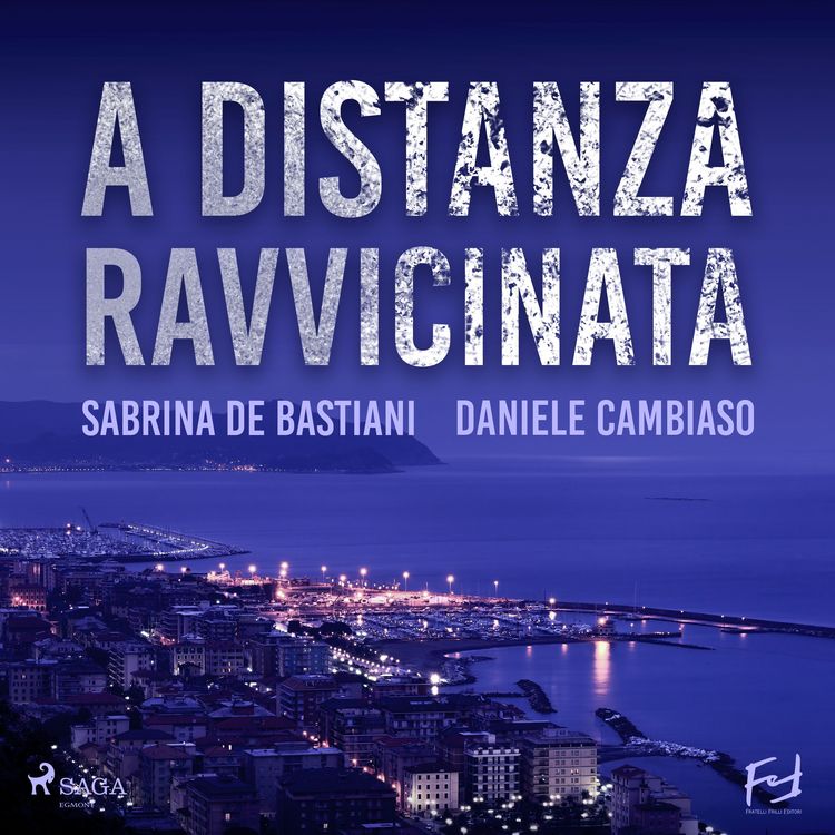 Produktbild: A distanza ravvicinata. La prima indagine di Mistral e Pietro