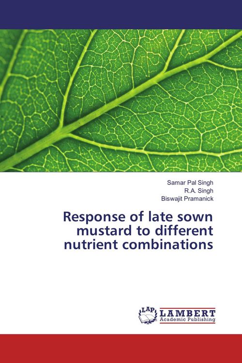 Produktbild: Response of late sown mustard to different nutrient combinations