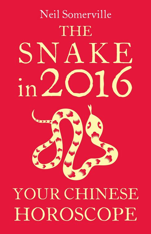 Produktbild: The Snake in 2016: Your Chinese Horoscope