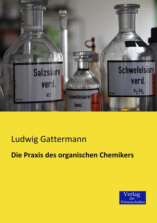 Produktbild: Die Praxis des organischen Chemikers
